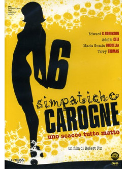 Sei Simpatiche Carogne