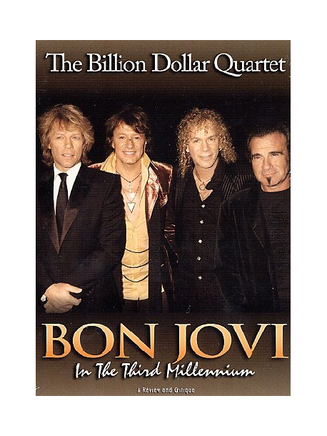 Bon Jovi - The Billion Dollar Quartet