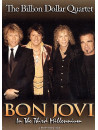 Bon Jovi - The Billion Dollar Quartet