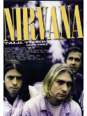 Nirvana - Talk To Me 1989-1993
