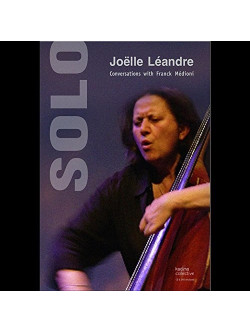 Joelle Leandre / Franck Medioni - Solo