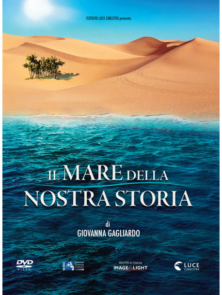 Mare Della Nostra Storia (Il)