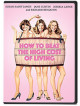 How To Beat The High Cost Of Living [Edizione: Stati Uniti]