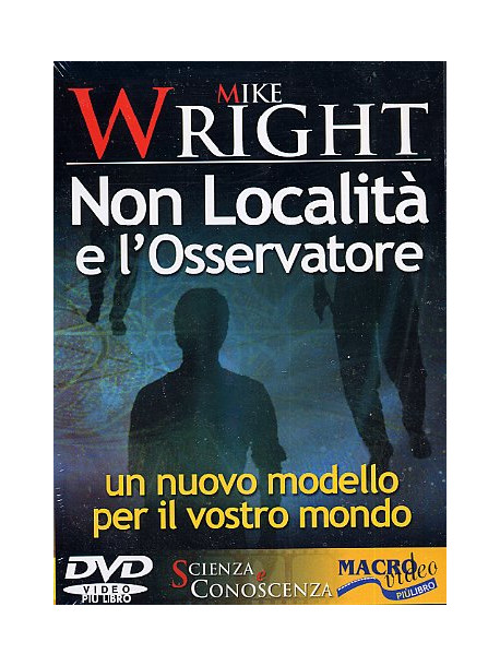 Non Localita' E L'Osservatore (Mike Wright) (Dvd+Libro)