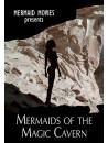 Mermaid Movies: Mermaids Of The Magic Cavern [Edizione: Stati Uniti]