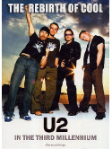 U2 - The Rebirth Of Cool