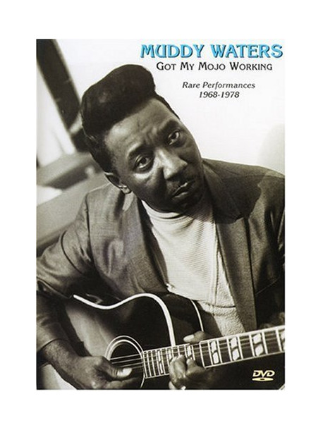 Muddy Waters - Got My Mojo Working