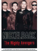 Nickelback - The Mighty Avengers
