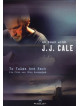 J.J. Cale - To Tulsa & Back