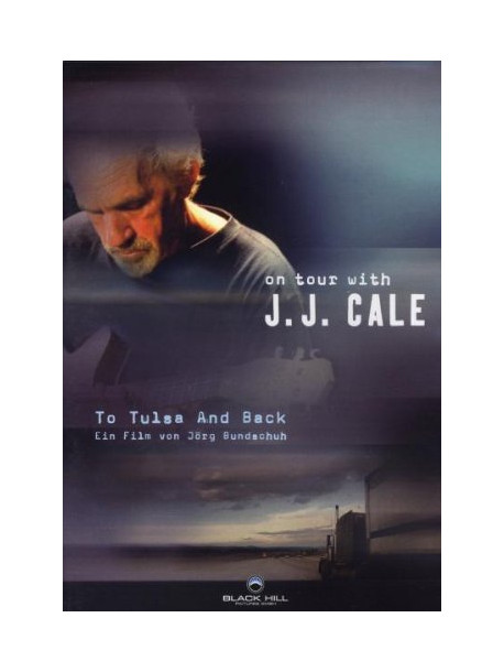 J.J. Cale - To Tulsa & Back