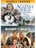 Against The Wild (2 Dvd) [Edizione: Stati Uniti]