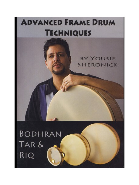 Yousif Sheronick - Advanced Frame Drum Techniques [Edizione: Stati Uniti]