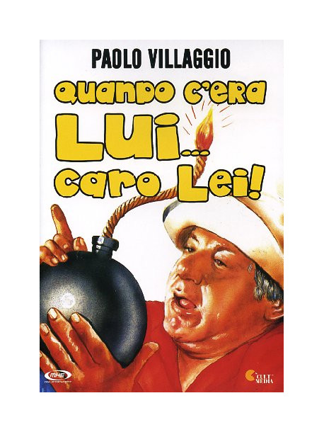 Quando C'Era Lui Caro Lei