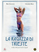 Ragazza Di Trieste (La)