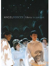 Libera - Angel Voices - Libera Live In