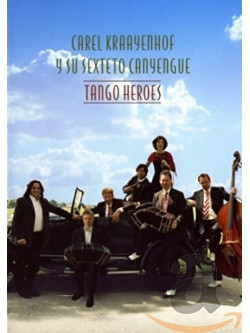 Kraayenhof Carel - Tango Heroes