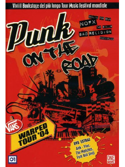 Punk On The Road - The Vans Warped Tour 2004