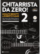 Chitarrista Da Zero! 2 (Dvd+Libro)