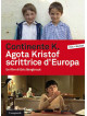 Continente K - Agota Kristof Scrittrice D'Europa (Dvd+Booklet)