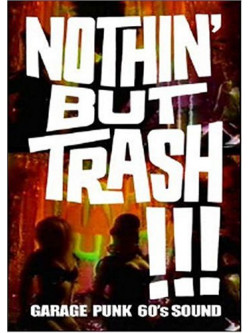 Nothin' But Trash