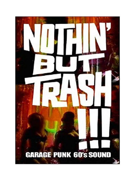 Nothin' But Trash