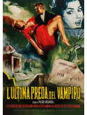 Ultima Preda Del Vampiro (L')