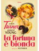 Fortuna E' Bionda (La)