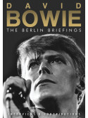 David Bowie - The Berlin Briefings