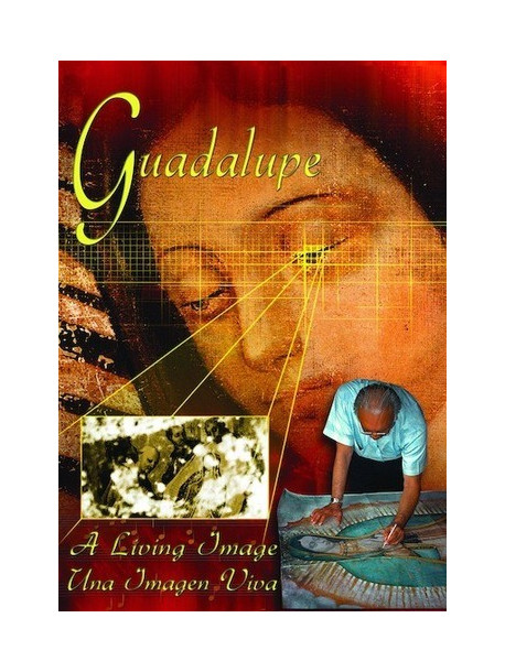 Guadalupe A Living Image [Edizione: Stati Uniti]