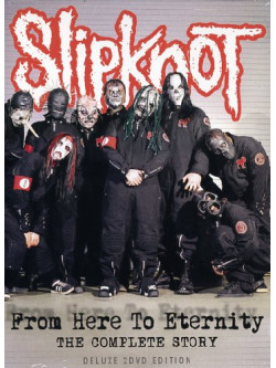 Slipknot - From Here To Eternity (2 Dvd)