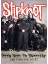 Slipknot - From Here To Eternity (2 Dvd)