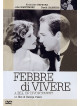 Febbre Di Vivere