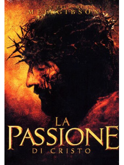 Passione Di Cristo (La)