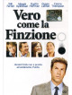 Vero Come La Finzione