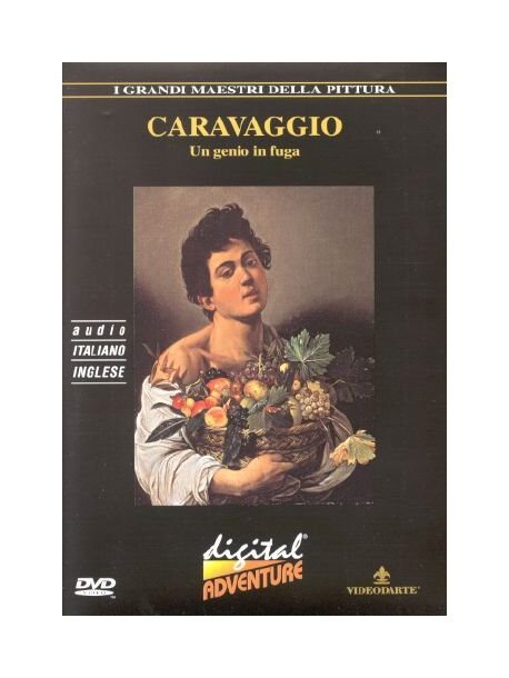 Caravaggio - Un Genio In Fuga