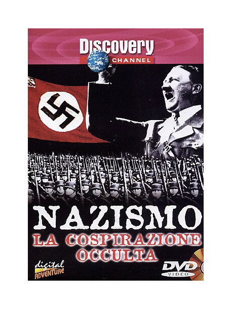 Nazismo - La Cospirazione Occulta