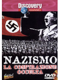 Nazismo - La Cospirazione Occulta