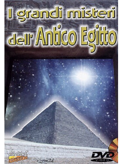 Grandi Misteri Dell'Antico Egitto (I)