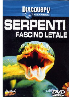 Serpenti - Fascino Letale