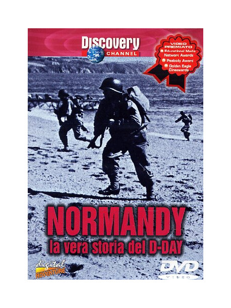 Normandy - La Vera Storia Del D-Day