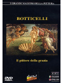 Botticelli - Il Pittore Della Grazia