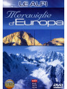 Alpi (Le) - Meraviglie D'Europa