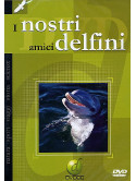 Nostri Amici Delfini (I)