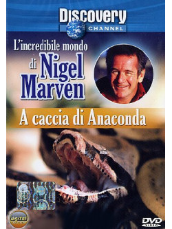 Incredibile Mondo Di Nigel Marven (L') - A Caccia Di Anaconda