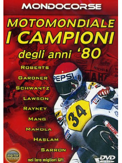 Motomondiale - I Campioni Degli Anni '80