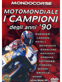 Motomondiale - I Campioni Degli Anni '90