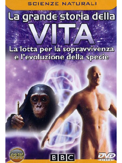 Grande Storia Della Vita (La) - La Lotta Per La Sopravvivenza E L'Evoluzione Della Specie