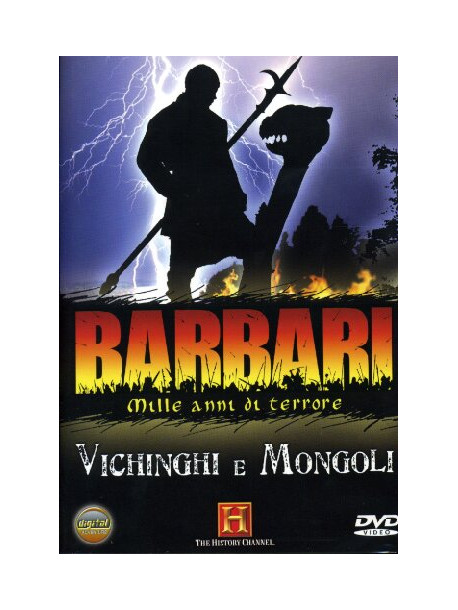 Barbari - Mille Anni Di Terrore - Vichinghi E Mongoli