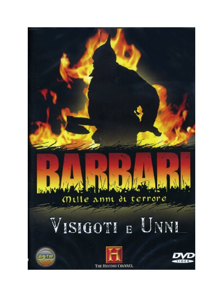 Barbari - Mille Anni Di Terrore - Visigoti E Unni