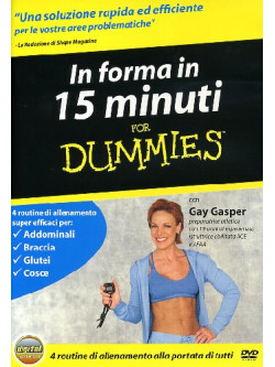 For Dummies - In Forma In 15 Minuti
